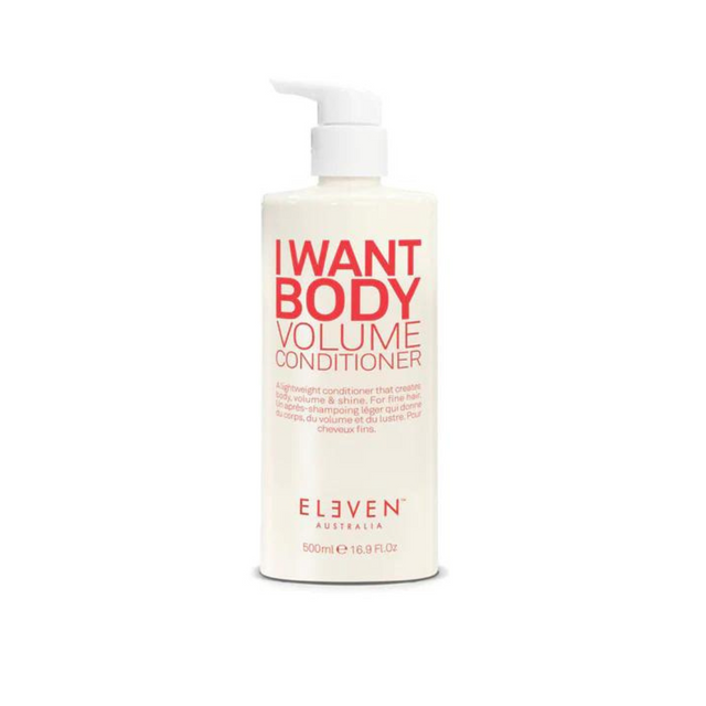 Eleven I Want Body Volume Conditioner- 500ml